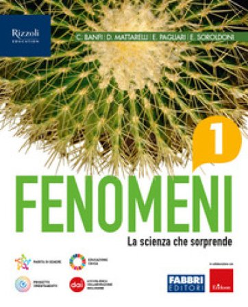 Fenomeni. La scienza che sorprende. Con A tu per tu con i dati. Per la Scuola media. Con e-book. Con espansione online. Vol. 1 A. Banfi
