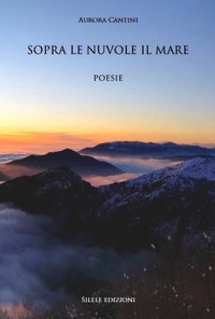 Sopra le nuvole il mare Aurora Cantini