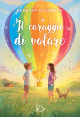 Il coraggio di volare Barbara O'Connor
