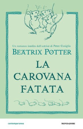 La carovana fatata Beatrix Potter
