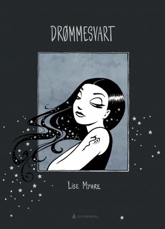 Drømmesvart - Bok av Lise Myhre - Hardback