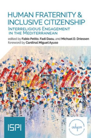 Human fraternity & inclusive citizenship. Interreligious engagement in Mediterranean