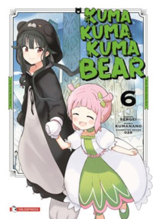 Kuma kuma kuma bear. Vol. 6 Kumanano