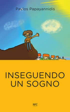 Inseguendo un sogno Pavlos Papayannidis