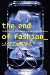 The End of Fashion, ISBN: 9781350049123