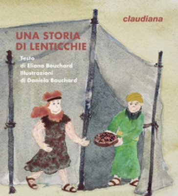 Una storia di lenticchie Eliana Bouchard