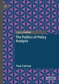 The Politics of Policy Analysis