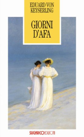 Giorni d'afa Eduard Von Keyserling