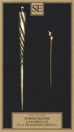 La kabbalah e la tradizione critica Harold Bloom