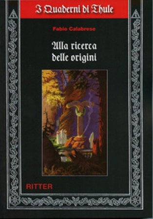 Alla ricerca delle origini Fabio Calabrese