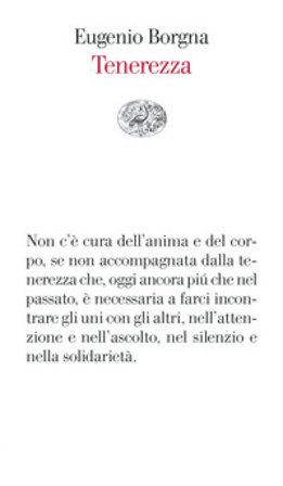 Tenerezza Eugenio Borgna