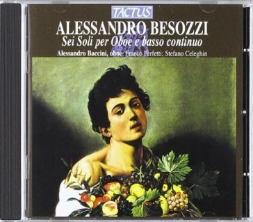 Besozzi: sonate per oboe e b.c. Alessandro Baccini