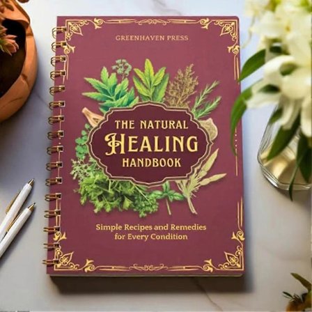 (Pow yeah!) The Natural Healing Handbook - Guide to Herbal Remedies and Ancient Recipes Red H