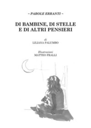 Di bambine, di stelle e di altri pensieri Liliana Palumbo