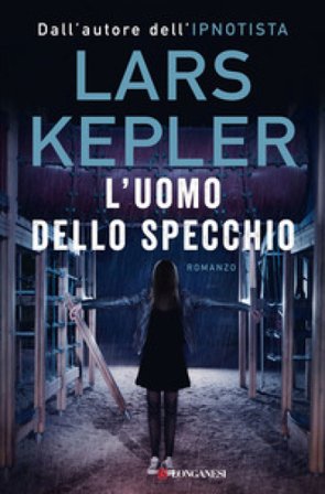 L'uomo dello specchio Lars Kepler