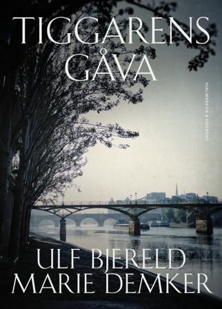 Tiggarens gåva - Bok av Ulf Bjereld & Marie Demker - Inbunden