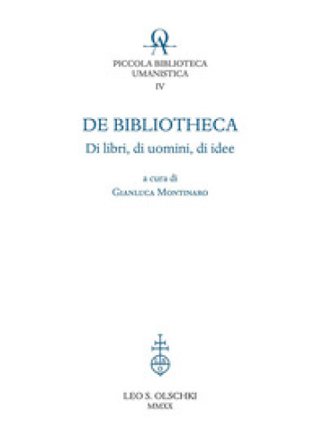 De bibliotheca. Di libri, di uomini, di idee