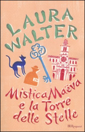 Mistica Maëva e la torre delle stelle Laura Walter