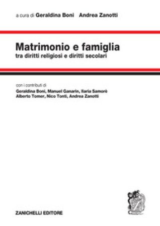 Matrimonio e famiglia. Tra diritti religiosi e diritti secolari