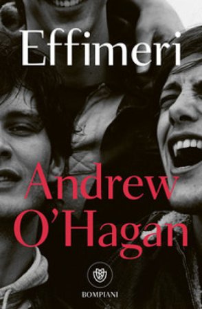 Effimeri Andrew O'Hagan