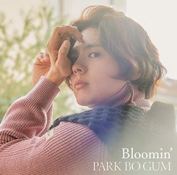 Bloomin` (picture label) PARK BO GUM
