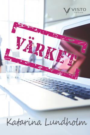 VÄRKET - Bok av Katarina Lundholm - Danskt band
