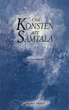 Om konsten att samtala - En bok för människor i kontaktyrken