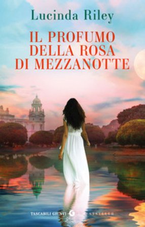 Il profumo della rosa di mezzanotte Lucinda Riley