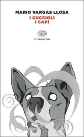 I cuccioli-I capi Mario Vargas Llosa