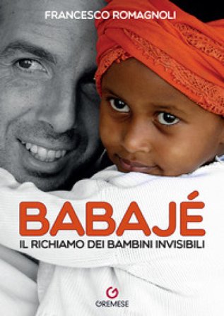 Babaje. Il richiamo dei bambini invisibili Francesco Romagnoli