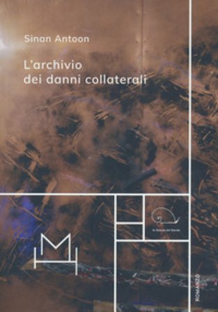 L'archivio dei danni collaterali Sinan Antoon