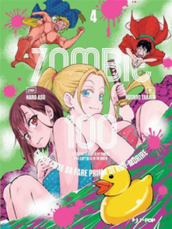 Zombie 100. Cento cose da fare prima di non-morire. Vol. 4 Haro Aso