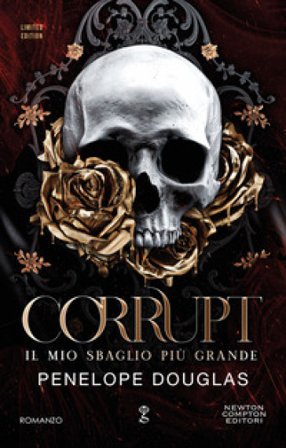 Il mio sbaglio più grande. Corrupt. Limited edition. Devil's night series Penelope Douglas