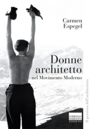 Donne architetto nel Movimento Moderno Carmen Espegel
