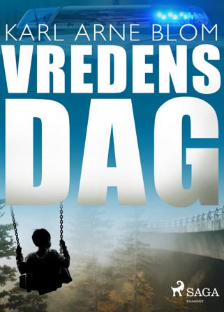 Vredens dag - Bok av Karl Arne Blom - CD-Audio