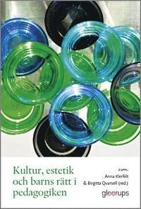 Kultur, estetik och barns rätt i pedagogiken