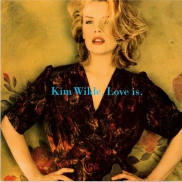 Love is Kim Wilde