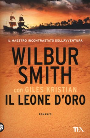 Il leone d'oro Wilbur Smith
