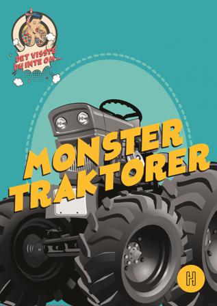 Det visste du inte om monstertraktorer - Bok av Oskar Degard - Inbunden