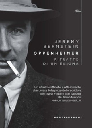 Oppenheimer. Ritratto di un enigma Jeremy Bernstein