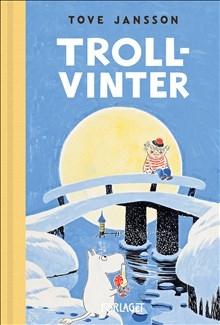 Trollvinter - Bok av Tove Jansson - Inbunden