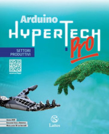 Hypertech pro. Settori produttivi. Per la Scuola media. Con e-book. Con espansione online Gianni Arduino