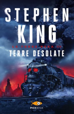 Terre desolate. La torre nera. Vol. 3 Stephen King