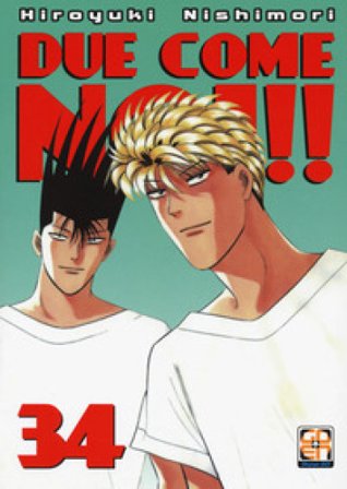 Due come noi!!. Vol. 34 Hiroyuki Nishimori