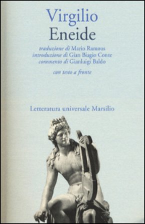 Eneide. Testo latino a fronte Publio Virgilio Marone