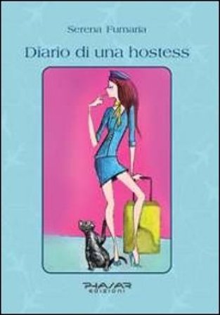 Diario di una hostess Serena Fumaria