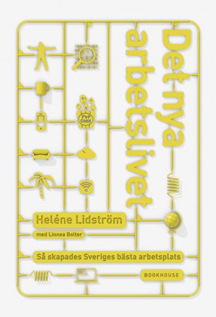 Det nya arbetslivet - Bok av Helene Lidström & Linnea Bolter - Häftad