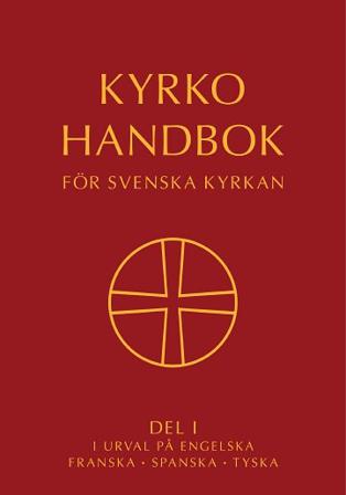 Kyrkohandbok för Sv. kyrkan del 1 i urval på eng, fr, sp, ty - Bok - Inbunden