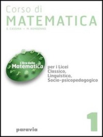 Corso di matematica. Per i Licei e gli Ist. magistrali. Vol. 4 E. Cassina