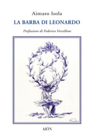 La barba di Leonardo Aimaro Isola